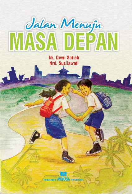 Jalan Menuju Masa Depan